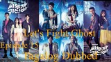 Let's Fight Ghost Episode 15 Tagalog Dubbed
