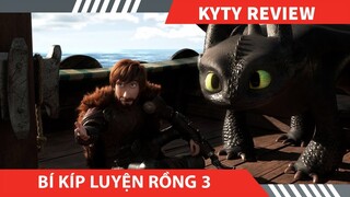 Review Phim Hoạt Hình ,  Bí Kíp Luyện Rồng Phần 3 , Vùng đất bí ẩn , Kyty review