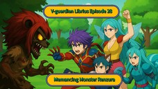 V-guardian Librius Episode 28 Memancing Monster Renzura