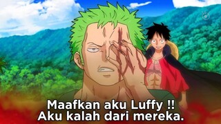 Maafkan Aku Luffy !! Seorang Zoro tidak bisa mengalahkan mereka .