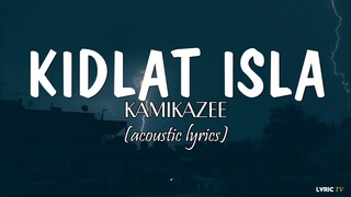 Kidlat isla (acoustic lyrics) - Kamikazee