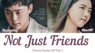 Lim Nayoung - Not Just Friends (Twenty Hackers OST Part 1) || Lyrics Terjemahan || Han/Rom/Eng