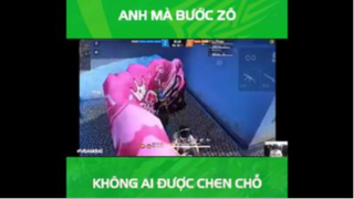 Anh mà bước zô không ai được chen chỗ