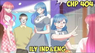 I Love You Chapter 404 Sub English & Indonesia