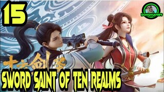 SWORD SAINT OF TEN REALM EPISODE 15 SUB INDO