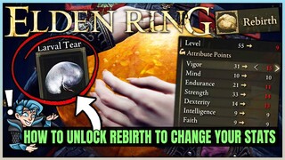 Elden Ring - How to Respec Your Attribute Points - All Larval Tear Location Guide - Rebirth Unlock!