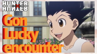 Gon Lucky encounter