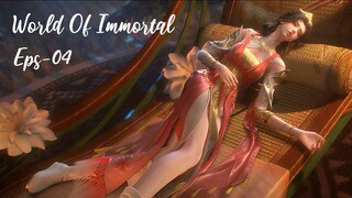 World of Immortal Eps 4 | Sub Indo