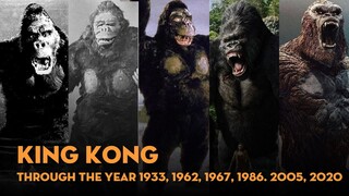 KING KONG - EVOLUTION Through The Years | 1933, 1962, 1967, 1976, 1986, 2005, 2017, 2020