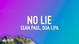 Sean Paul, Dua Lipa - No Lie (Lyrics)