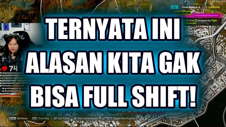 🔥 TERNYATA INI ALASAN KITA GAK BISA FULL SHIFT!