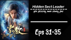 Hidden Sect Leader Eps 31-35 Sub indo