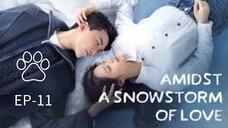 Amidst a Snowstorm of Love EP-11 Hindi Dubbed