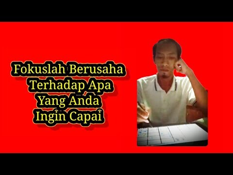 Fokuslah Berusaha Terhadap Apa Yang Anda Ingin Capai | BERBAGI MOTIVASI