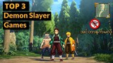 ဖုန်းနဲ့ဆော့လို့ရတဲ့ Demon Slayer ဂိမ်း ( 3 ) မျိုး
