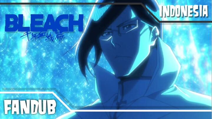 [FANDUB INDO] Bleach - Thousand Years Blood War - Second Season Anime Episode 8 | Kepergian Ishida