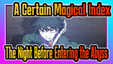 [A Certain Magical Index] 26 The Night Before Entering the Abyss (New Testament 15)_D