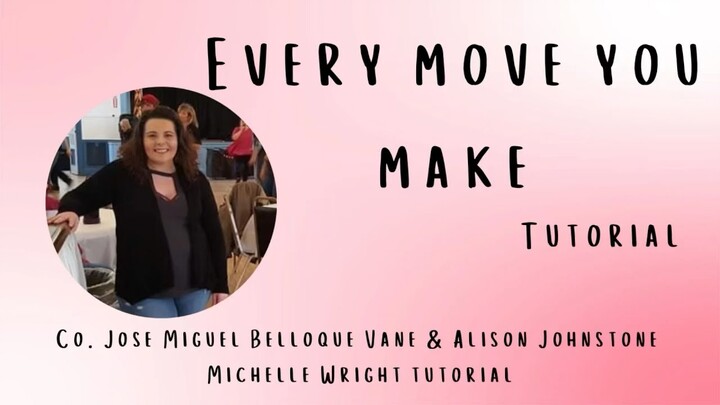 Every move you make line dance tutorial High beginner choreography by Belloque vane & Johnstone