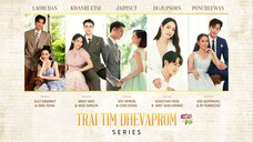 [Vietsub][Teaser] Duangjai Dhevaprom - Trái Tim Dhevaprom