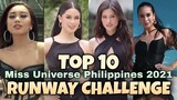 MISS UNIVERSE PHILIPPINES 2021 - Top 10 Best in Runway Challenge