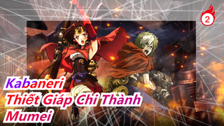 [Kabaneri Thiết Giáp Chi Thành]Mumei là của ta!_2