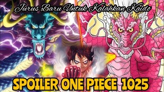 FULL SPOILER OP 1025 - JURUS BARU LUFFY UNTUK KALAHKAN KAIDO ??? | SPOILER ONE PIECE 1025