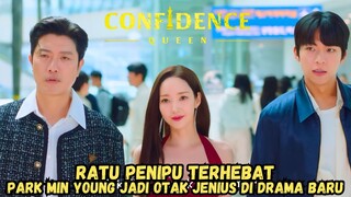 NEW KDRAMA (2025) - CONFIDENCE QUEEN - PARK MIN YOUNG
