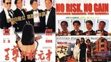 No Risk: No Gain Casino Raiders-The Sequel - เจาะเหลี่ยมกะโหลก 2 (1990)