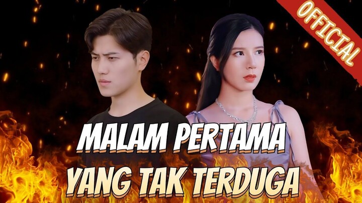 Episode 14 Malam Pertama Yang Tak Terduga