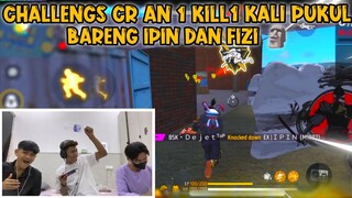 CR AN 1 KILL 1 KALI PUKUL 😱 BARENG IPIN DAN FIZI 🤣