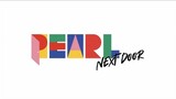Pearl Next Door | JOWA WHEN?                                                    🇵🇭 PINOY GL SERIES