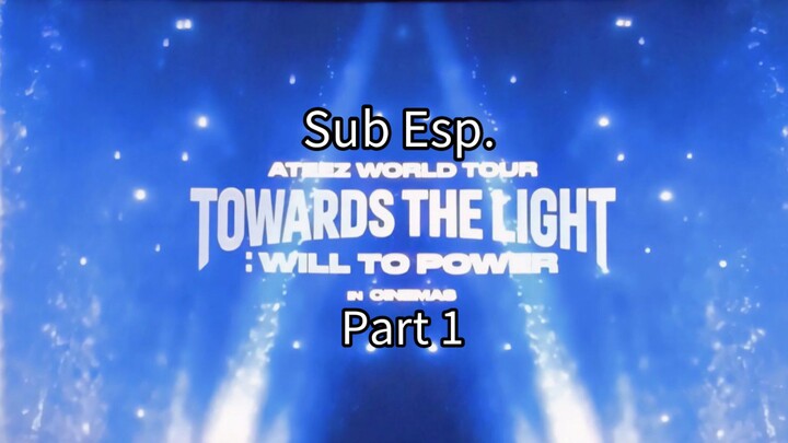 🏴‍☠️ATEEZ WORLD TOUR [TOWARDS THELIGHT: WILL TO POWER] In cinemas. | Fullmovie sub esp🍿| part1
