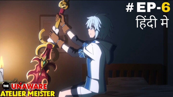 The Unaware Atelier Meister (Hindi) |S1.E6 ∙ The Ninth Direction