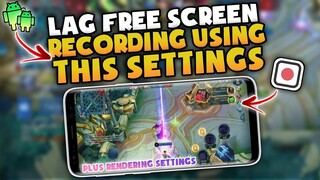 Best SCREEN RECORDER SETTINGS Para Sa Walang Lag Na Recording || Plus Exporting Settings