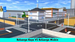 Keluarga Kaya VS Keluarga Miskin