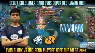 DEBUT SUPER RED BARENG EVOS! GAME 1 RRQ SENA VS EVOS GLORY PLAYOFF HOPE CUP MLBB 2024