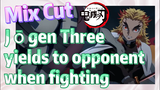 [Demon Slayer]  Mix Cut | Jōgen Three yields to opponent when fighting