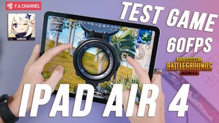 TEST Game iPad Air 4 - Apple A14 Quá Mạnh Chiến 60FPS PUBG, Genshin Siêu Mượt | 12 Pro Max Hít Khói