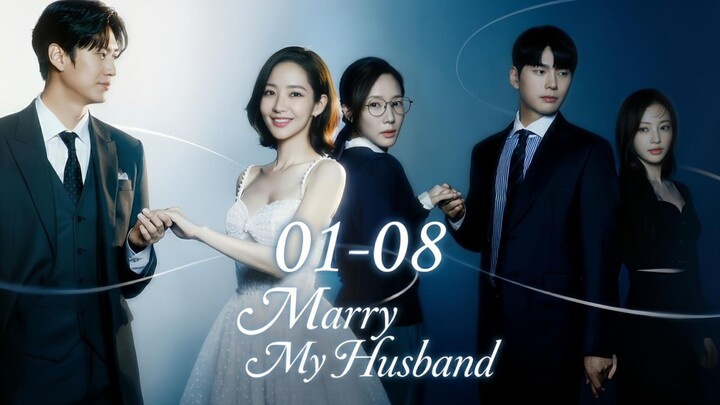 Marry.My.Husband.Season.01.Episode.01-08.2024.Hindi.Dubbed