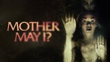 Mother, May I? | HD Horror Thriller Movie