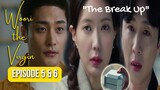 [ENG] Woori the Virgin Episodes 5 & 6| Dong Wook and Soo Hyang's Break Up