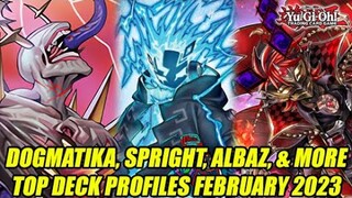 Dogmatika, Spright, Albaz, & More! Yu-Gi-Oh! Top Deck Profiles February 2023
