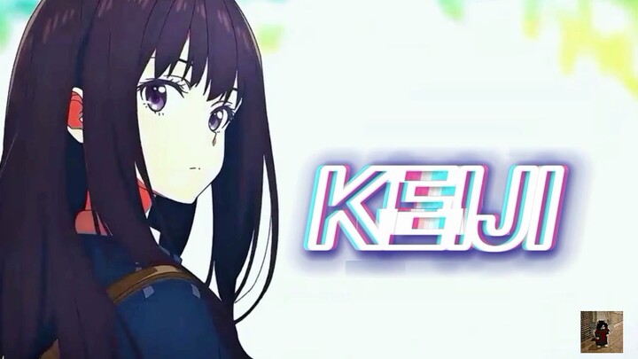 Lycoris Recoil AMV - (Chloe X Keiji)                                   Follow IG : @keijiken_