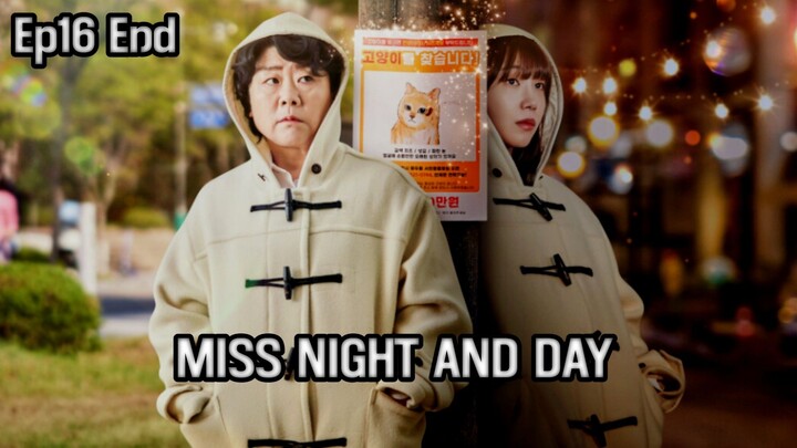Miss Night And Day Episode 16 End Sub Indo
