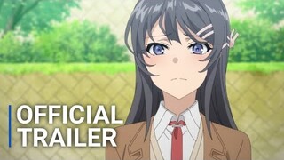 Rascal Does Not Dream of a Knapsack Girl" Movie - Official Trailer