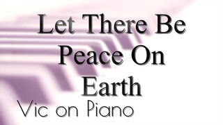 Let There Be Peace On Earth