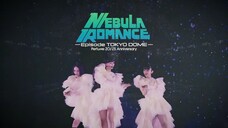 Perfume - Z0/Z5 Anniversary Nebula Romance Episode Tokyo Dome [2025.09.23]