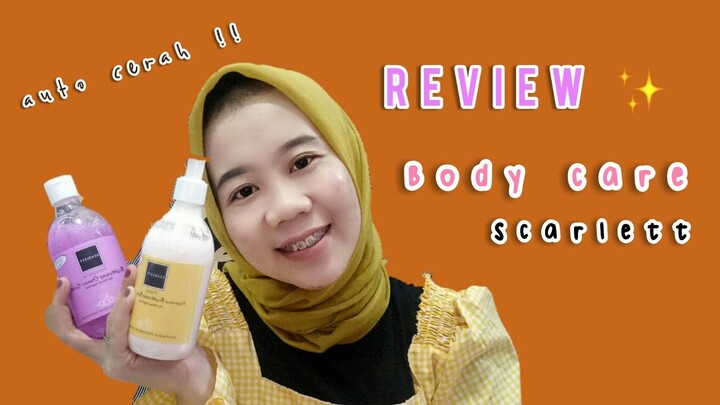 Review Body Care Scarlett Whitening (pemakaian 1 minggu)