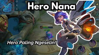 Hero Nana, Hero Paling Ngeselin!