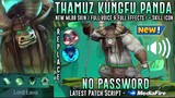 New Thamuz General Kai KungFu Panda Skin Script No Password | Full Sound & Full Effects | MLBB